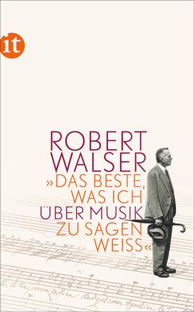 Walser / Brotbeck / Sorg |  »Das Beste, was ich über Musik zu sagen weiß« | Buch |  Sack Fachmedien