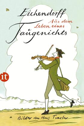 Eichendorff |  Aus dem Leben eines Taugenichts | Buch |  Sack Fachmedien