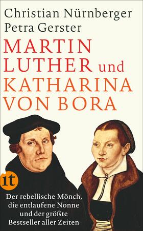Gerster / Nürnberger |  Martin Luther und Katharina von Bora | Buch |  Sack Fachmedien