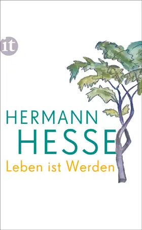 Hesse / Michels |  Leben ist Werden | Buch |  Sack Fachmedien