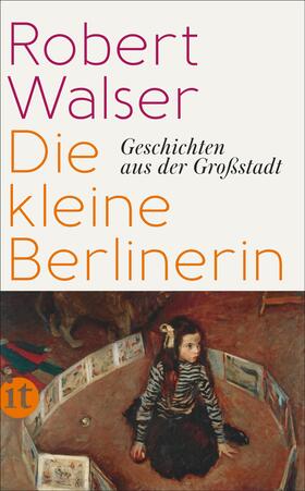 Walser / Dietiker / Sorg |  Die kleine Berlinerin | Buch |  Sack Fachmedien