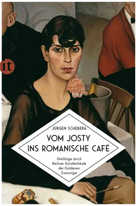 Schebera |  Vom Josty ins Romanische Café | Buch |  Sack Fachmedien