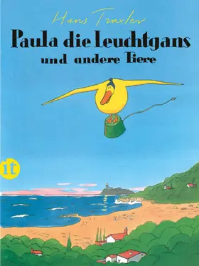 Traxler |  Paula, die Leuchtgans und andere Tiere | Buch |  Sack Fachmedien