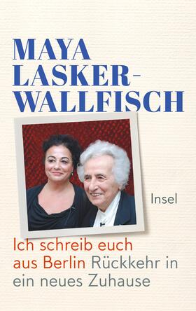 Lasker-Wallfisch / Conrad |  Ich schreib euch aus Berlin | Buch |  Sack Fachmedien