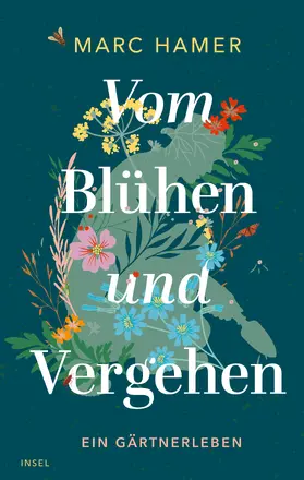 Hamer |  Vom Blühen und Vergehen | Buch |  Sack Fachmedien