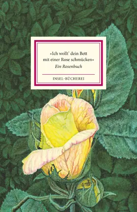 Reiner |  'Ich wollt' dein Bett mit einer Rose schmücken' | Buch |  Sack Fachmedien