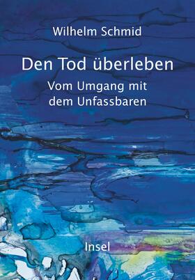 Schmid |  Den Tod überleben | Buch |  Sack Fachmedien