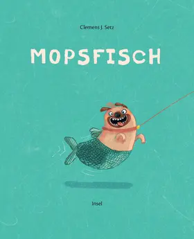 Setz |  Mopsfisch | Buch |  Sack Fachmedien