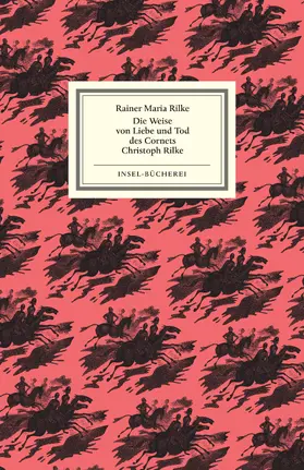 Rilke |  Die Weise von Liebe und Tod des Cornets Christoph Rilke | Buch |  Sack Fachmedien