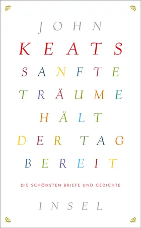 Keats |  Sanfte Träume hält der Tag bereit | Buch |  Sack Fachmedien