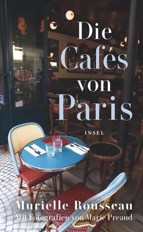 Rousseau |  Die Cafés von Paris | Buch |  Sack Fachmedien