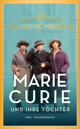 Monteil |  Marie Curie und ihre Töchter | Buch |  Sack Fachmedien