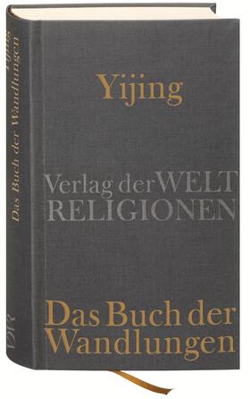 Schilling |  Yijing - Das Buch der Wandlungen | Buch |  Sack Fachmedien