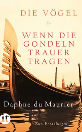 Maurier |  Die Vögel und Wenn die Gondeln Trauer tragen | eBook | Sack Fachmedien