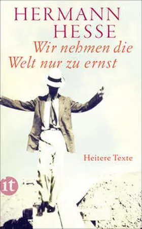 Hesse / Michels |  Wir nehmen die Welt nur zu ernst | eBook | Sack Fachmedien