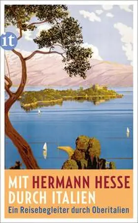 Hesse / Michels |  Mit Hermann Hesse durch Italien | eBook | Sack Fachmedien