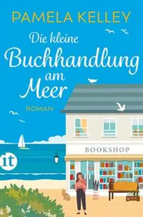 Kelley |  Die kleine Buchhandlung am Meer | eBook | Sack Fachmedien