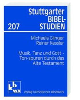 Ginger / Geiger / Kessler |  Musik, Tanz und Gott | Buch |  Sack Fachmedien