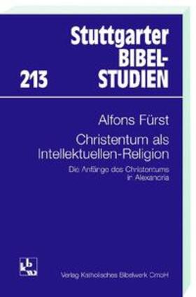 Fürst |  Christentum als Intellektuellen-Religion | Buch |  Sack Fachmedien