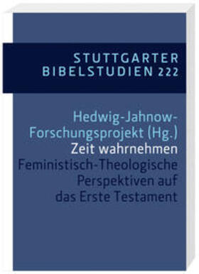 Hedwig-Jahnow-Forschungsprojekt |  Zeit wahrnehmen | Buch |  Sack Fachmedien