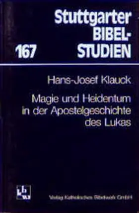 Klauck |  Magie und Heidentum in der Apostelgeschichte des Lukas | Buch |  Sack Fachmedien