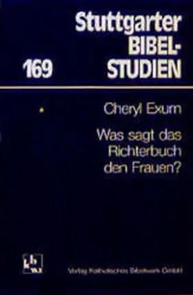 Exum |  Was sagt das Richterbuch den Frauen? | Buch |  Sack Fachmedien