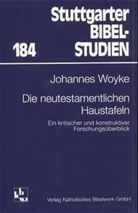 Woyke |  Die neutestamentlichen Haustafeln | Buch |  Sack Fachmedien