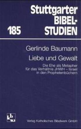 Baumann |  Liebe und Gewalt | Buch |  Sack Fachmedien