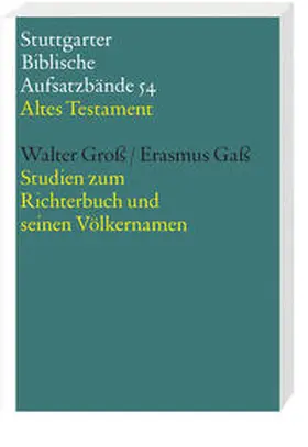 Gaß / Groß |  Studien zum Richterbuch und seinen Völkernamen | Buch |  Sack Fachmedien