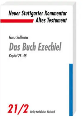 Sedlmeier |  Das Buch Ezechiel | Buch |  Sack Fachmedien