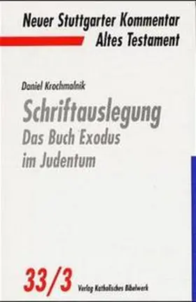 Krochmalnik | Schriftauslegung - Das Buch Exodus im Judentum | Buch | 978-3-460-07333-3 | sack.de