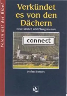 Böntert |  Verkündet es von den Dächern | Buch |  Sack Fachmedien