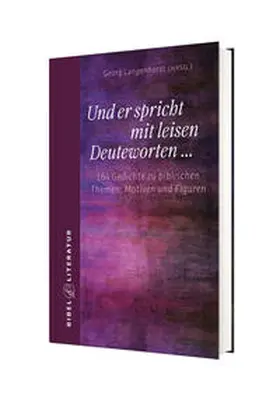 Langenhorst |  Und er spricht mit leisen Deuteworten ... | Buch |  Sack Fachmedien