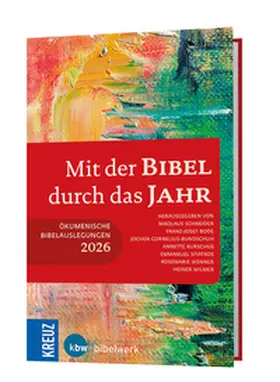 Schneider / Bode / Cornelius-Bundschuh | Mit der Bibel durch das Jahr 2026 | Buch | 978-3-460-20265-8 | sack.de