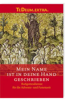 Herstellung / Ohnesorge |  Mein Name ist in deine Hand geschrieben | Buch |  Sack Fachmedien