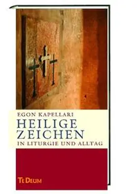 Kapellari |  Heilige Zeichen | Buch |  Sack Fachmedien