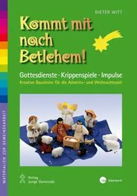 Witt |  Kommt mit nach Betlehem! | Buch |  Sack Fachmedien