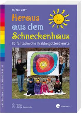 Witt |  Heraus aus dem Schneckenhaus | Buch |  Sack Fachmedien