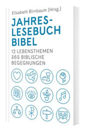 Bernack / Birnbaum / Vonach | Jahreslesebuch Bibel | Buch | 978-3-460-25325-4 | sack.de