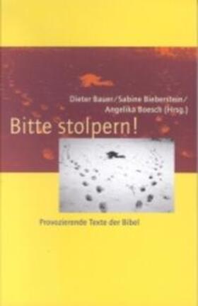 Bauer / Bieberstein / Boesch |  Bitte stolpern! | Buch |  Sack Fachmedien