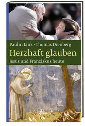 Dienberg / Link |  Herzhaft glauben | Buch |  Sack Fachmedien