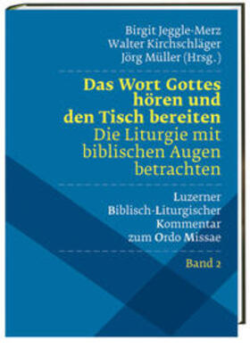 Kirchschläger / Jeggle-Merz / Müller |  Das Wort Gottes hören und den Tisch bereiten | Buch |  Sack Fachmedien