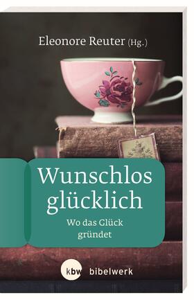 Bieberstein / Birnbaum / Lippke | Wunschlos glücklich | E-Book | sack.de