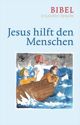 Bauer / Ettl / Mels |  Jesus hilft den Menschen | eBook | Sack Fachmedien