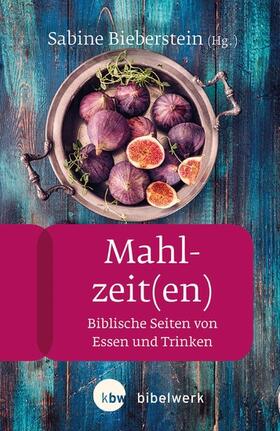 Bieberstein / Bechmann / Hecht |  Mahlzeit(en) | eBook | Sack Fachmedien