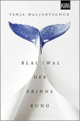 Maljartschuk / Maljarcuk | Blauwal der Erinnerung | Buch | 978-3-462-00418-2 | sack.de