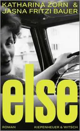 Bauer / Zorn | Else | Buch | 978-3-462-00530-1 | sack.de