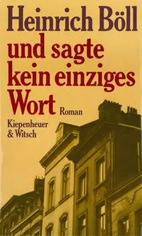 Böll |  Und sagte kein einziges Wort | Buch |  Sack Fachmedien