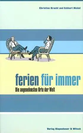 Kracht / Nickel |  Ferien für immer | Buch |  Sack Fachmedien