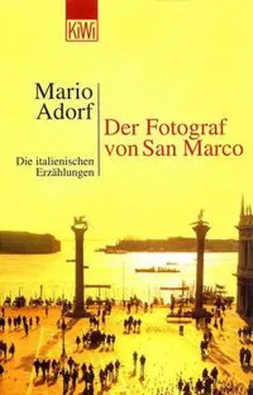 Adorf |  Der Fotograf von San Marco | Buch |  Sack Fachmedien